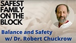 Dr. Robert Chuckrow Interviewed on Safest Family on the Block